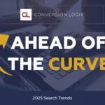 Ahead of the Curve: 2025 Search Trends